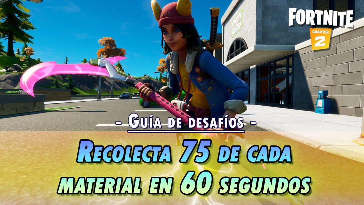 Desafío Fortnite recolecta 75 de cada material en menos de 60