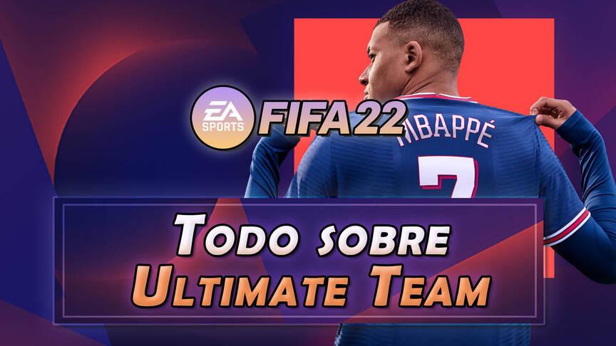 Todo Sobre FIFA Ultimate Team FUT En FIFA 22 Consejos Y Secretos