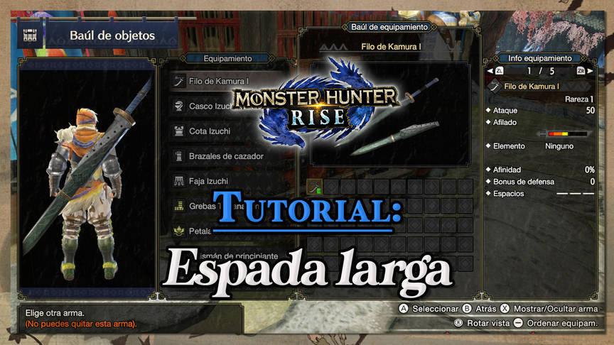 Espada Larga En Monster Hunter Rise Tutorial Y Combos