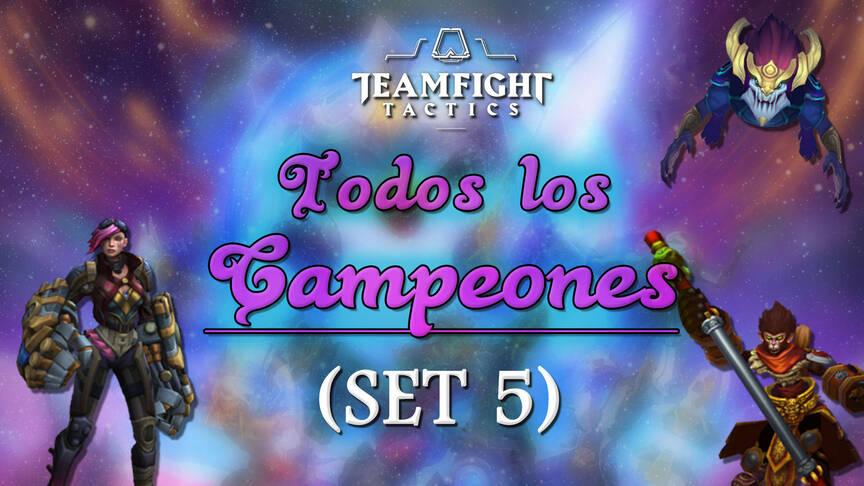 Todos Los Campeones Personajes De Teamfight Tactics Tft Y Sus