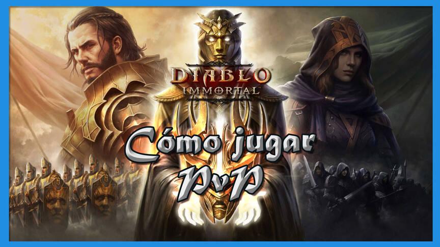 C Mo Jugar Pvp En Diablo Immortal Requisitos Reglas Y Recompensas