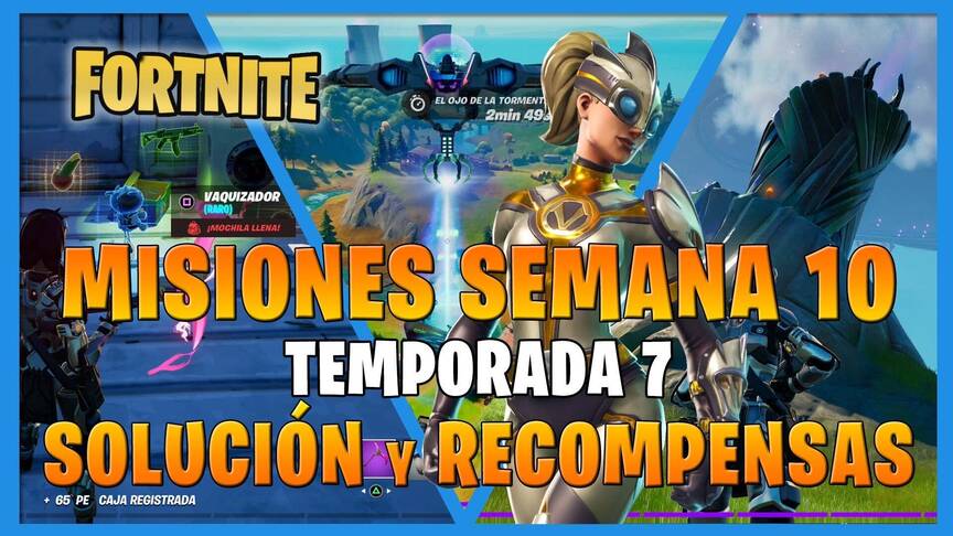 FORTNITE misiones y desafíos Semana 10 temporada 7 Solución y