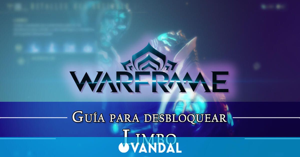 Warframe Limbo cómo conseguirlo planos requisitos y estadísticas