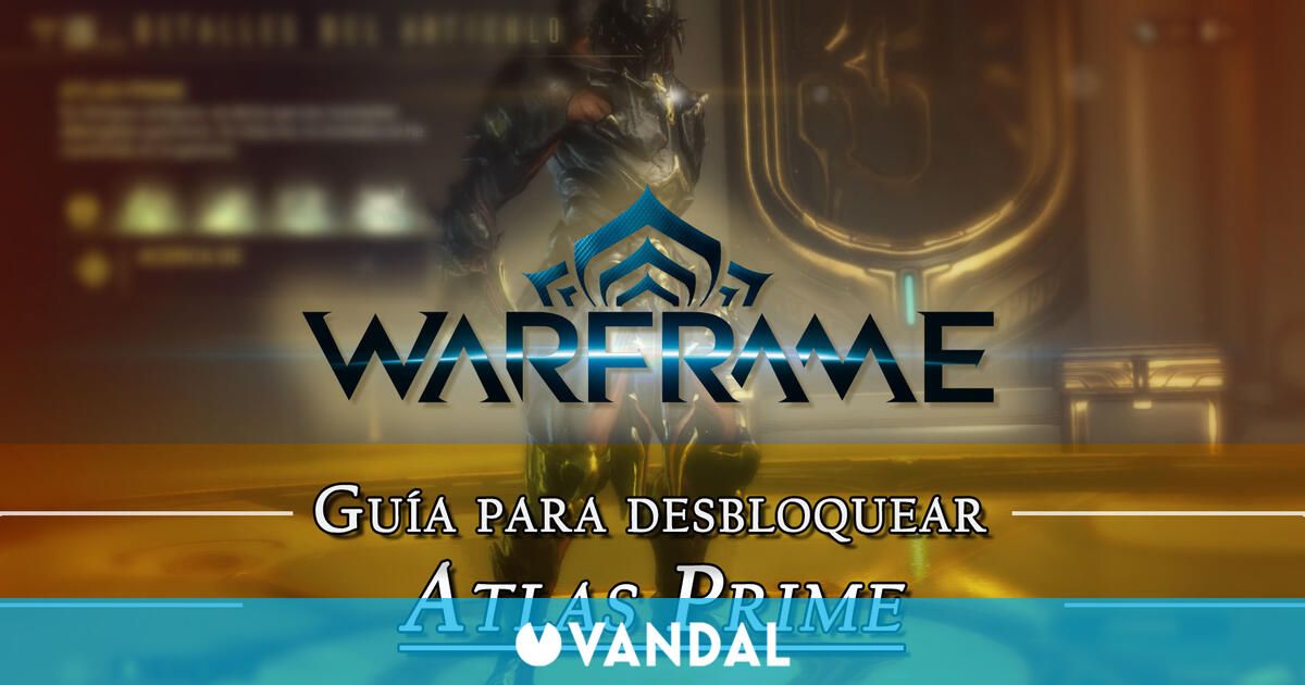 Warframe Ash Prime cómo conseguirlo planos requisitos y estadísticas