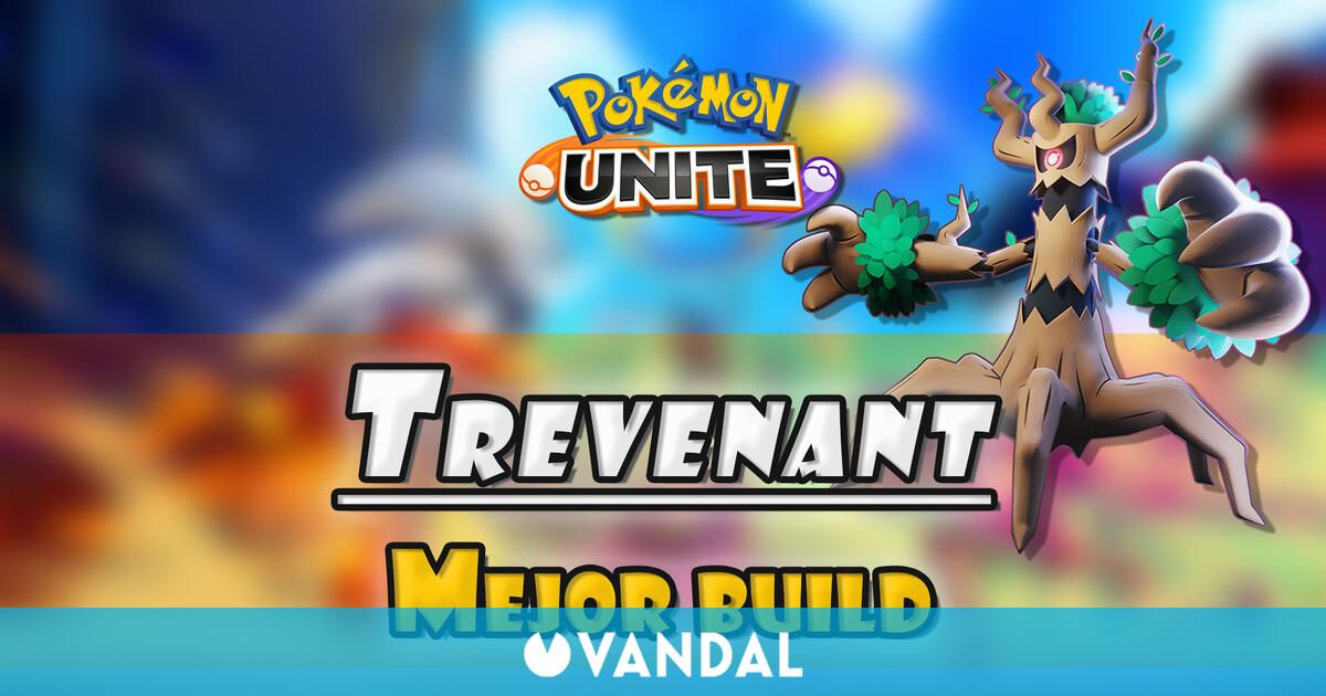 Trevenant En Pok Mon Unite Mejor Build Objetos Ataques Y Consejos