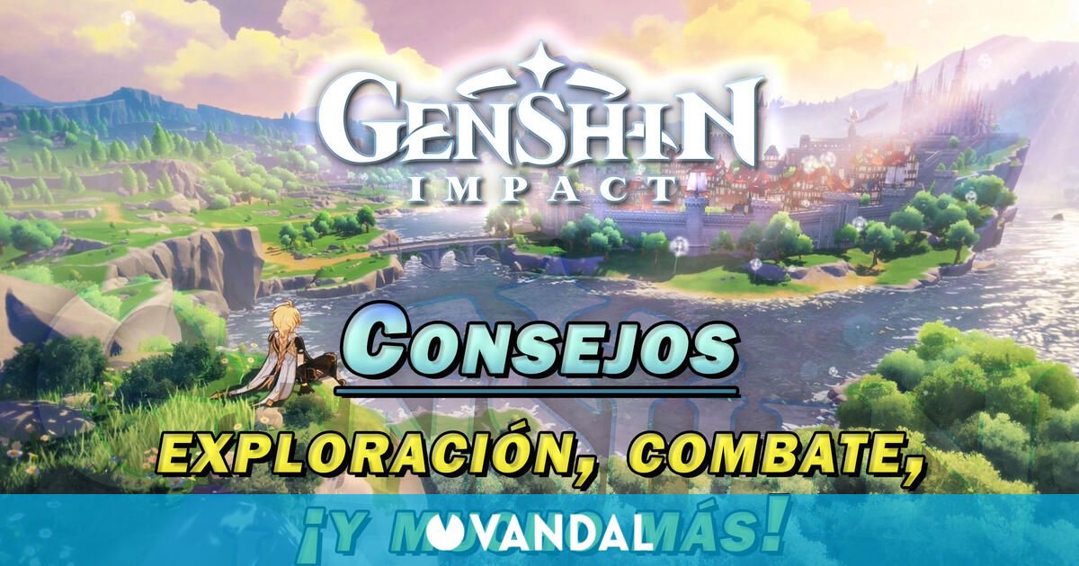 Genshin Impact Gu A De Mejores Consejos Generales Para Principiantes