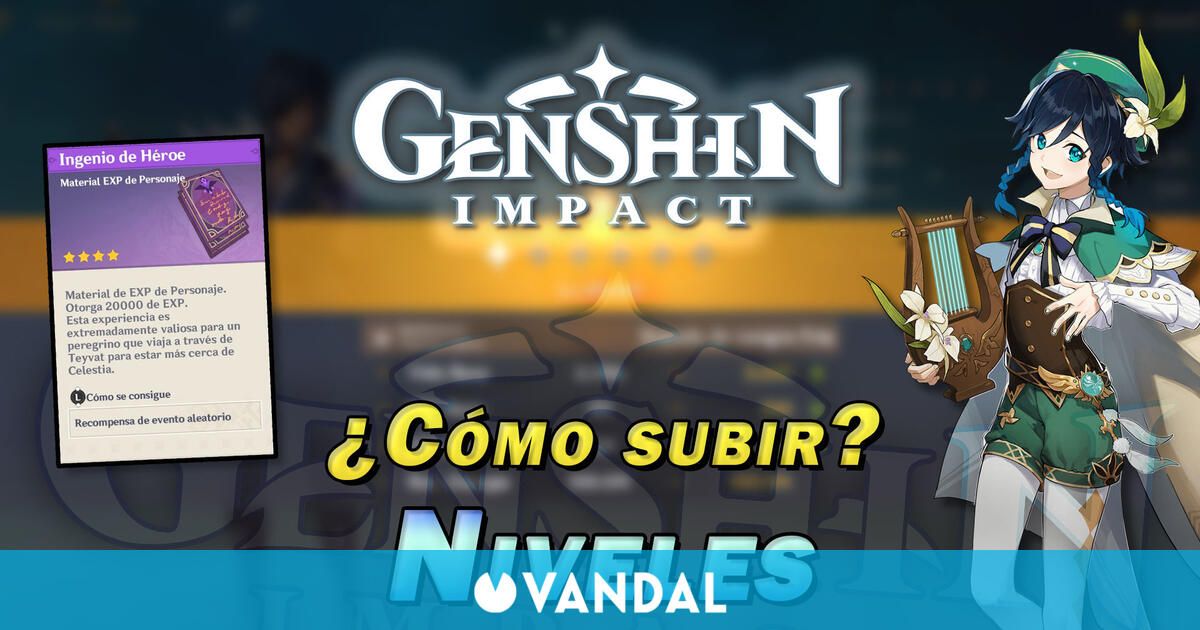 Genshin Impact C Mo Subir El Nivel De Los Personajes Y Ascenderlos