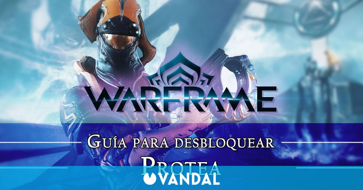 Warframe Protea C Mo Conseguirlo Planos Requisitos Y Estad Sticas