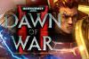Avance Warhammer 40.000: Dawn of War II