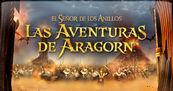 Avance El Se�or de los Anillos: Las aventuras de Aragorn