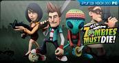 All Zombies Must Die! XBLA