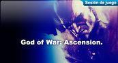 Sesi�n de juego God of War: Ascension