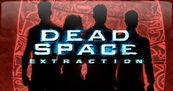 Dead Space: Extraction