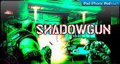 Shadowgun
