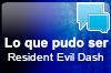 Resident Evil Dash