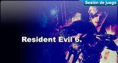 Sesi�n de juego Resident Evil 6