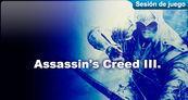 Sesi�n de juego Assassin's Creed III