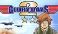 Glory Days 2