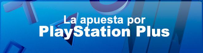 La apuesta por PlayStation Plus