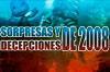 Especial Las sorpresas y las decepciones de 2008