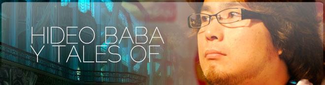 Hideo Baba y Tales Of
