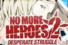 Impresiones No More Heroes 2: Desperate Struggle