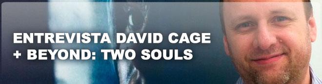 David Cage y Beyond: Two Souls