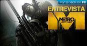 Entrevista El final del t�nel de Metro: Last Light