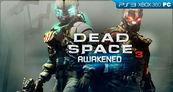 Awakened Dead Space 3