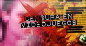 Especial Censura en los juegos