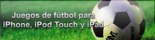 Juegos de fútbol en el iPhone, iPad y iPod Touch