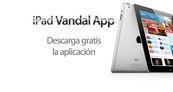 Dossier iPad Vandal App