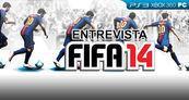 Entrevista FIFA 14