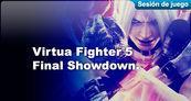Sesi�n de juego Virtua Fighter 5 Final Showdown PSN