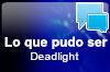 Deadlight