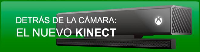 Detrás de la cámara: El nuevo Kinect