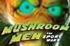 Avance Mushroom Men: The Spore Wars