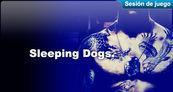 Sesi�n de juego Sleeping Dogs