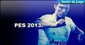 Sesi�n de juego Pro Evolution Soccer 2013
