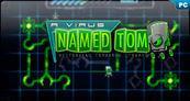 A Virus Named TOM
