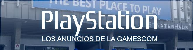 PlayStation: Los anuncios de la Gamescom