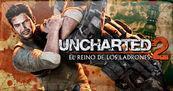Uncharted 2: El Reino de los Ladrones
