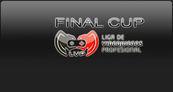 Cr�nica Final Cup Liga de Videojuegos Profesional