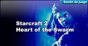 Sesi�n de juego StarCraft II: Heart of the Swarm