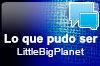 LittleBigPlanet