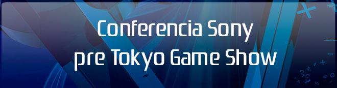 Conferencia Sony pre Tokyo Game Show