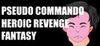 Pseudo Commando Heroic Revenge Fantasy para Ordenador