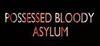 POSSESSED BLOODY ASYLUM para Ordenador