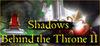 Shadows Behind the Throne 2 para Ordenador