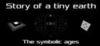 Story of a tiny earth, the symbolic ages para Ordenador